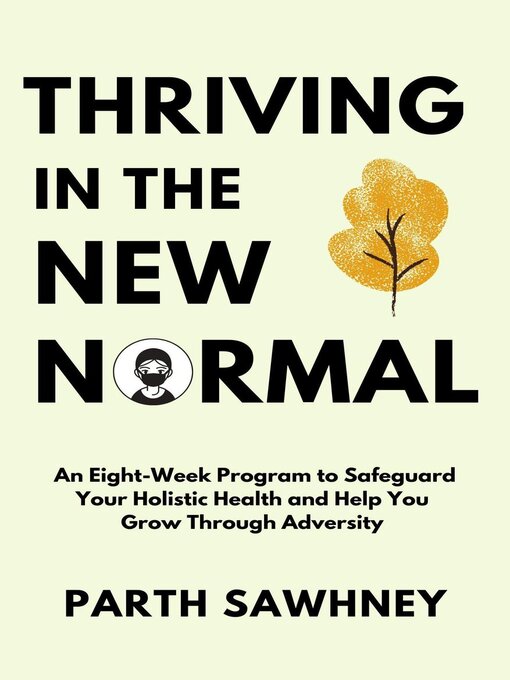Title details for Thriving‌ ‌in‌ ‌the‌ ‌New‌ ‌Normal by Parth Sawhney - Available
